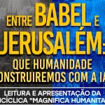 Lisboa: IDFC apresenta a encíclica «Magnifica Humanitas»