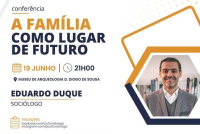 Braga: Padre Eduardo Duque profere conferência sobre «A Família como Lugar de Futuro»