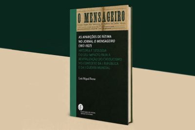 Publicações: Apresentação da obra «As aparições de Fátima no jornal ‘O Mensageiro’»