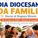Bragança-Miranda: Macedo de Cavaleiros acolhe Dia Diocesano da Família