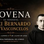Braga: Causa de Beatificação promove novena ao venerável Frei Bernardo de Vasconcelos