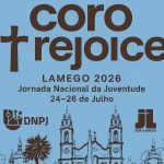 Lamego: Hino oficial do Rejoice 2026 criado num «autêntico milagre»