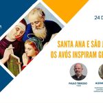 Braga: Conferência sobre «Santa Ana e São Joaquim: os Avós inspiram Gerações»