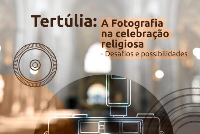 Funchal: Secretariado da Liturgia promove tertúlia sobre «A Fotografia na Celebração Religiosa»