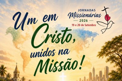 Fátima: «Um em Cristo, unidos na Missão» é o tema das jornadas missionárias deste ano