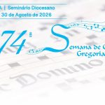 Igreja/Música: Cidade de Leiria acolhe a LXXIV Semana de Canto Gregoriano