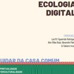 Publicações: «Ecologia Digital» desafia a pensar a tecnologia para lá da Inteligência Artificial