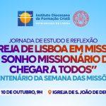 Lisboa: Instituto Diocesano da Formação Cristã promove jornada de estudo no centenário da Semana das Missões